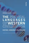 The Political Languages of Western Civilisation: Rhetoric, Democracy and Populism