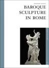 Baroque Sculpture in Rome: Art Gallery Series