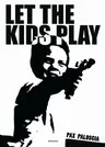 Let the Kids Play