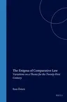 The Enigma of Comparative Law: Variations on a Theme for the Twenty-First Century (Softcover Reprint of the Original 1st 2004)