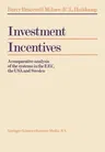 Investment Incentives: A Comparative Analysis of the Systems in the Eec, the USA and Sweden (1977)