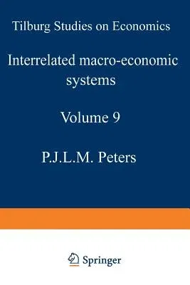 Interrelated Macro-Economic Systems (Softcover Reprint of the Original 1st 1974)