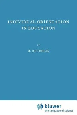 Individual Orientation in Education (1972)