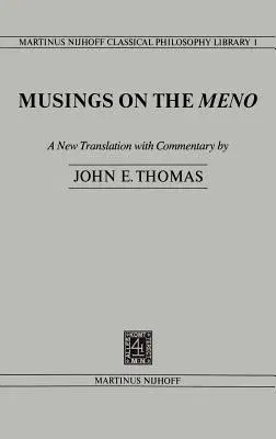 Musings on the Meno (Softcover Reprint of the Original 1st 1980)