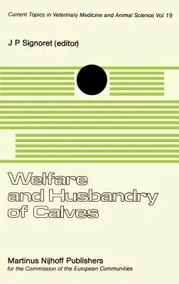 Welfare and Husbandry of Calves (1982)