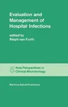 Evaluation and Management of Hospital Infections (1982)