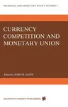 Currency Competition and Monetary Union (1984)