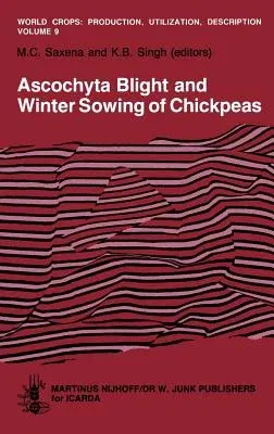 Ascochyta Blight and Winter Sowing of Chickpeas (1984)