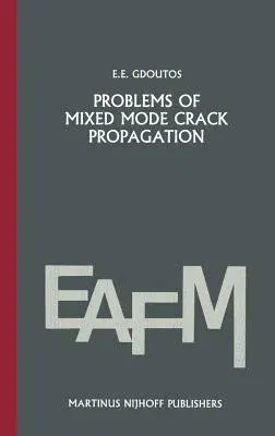 Problems of Mixed Mode Crack Propagation (1984)