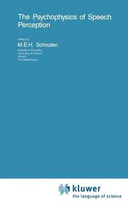 The Psychophysics of Speech Perception (1987)