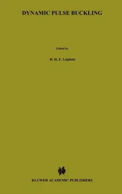 Dynamic Pulse Buckling: Theory and Experiment (1987)