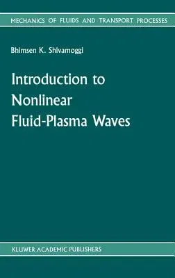 Introduction to Nonlinear Fluid-Plasma Waves (1988)