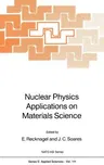 Nuclear Physics Applications on Materials Science (1988)