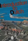 A Practical Grammar Introduction to Dutch (Softcover Reprint of the Original 1st 1984)