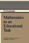 Mathematics as an Educational Task (1973)