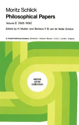 Philosophical Papers: Volume II: (1925-1936) (1979)