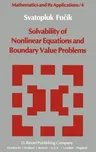 Solvability of Nonlinear Equations and Boundary Value Problems (1980)