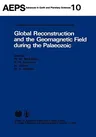 Global Reconstruction and the Geomagnetic Field During the Palaeozic (1981)