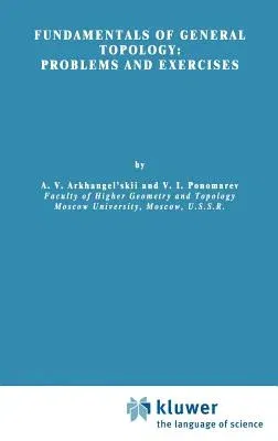 Fundamentals of General Topology: Problems and Exercises (1984)