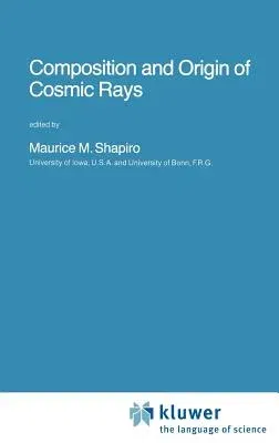 Composition and Origin of Cosmic Rays (1983)