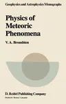 Physics of Meteoric Phenomena (1983)