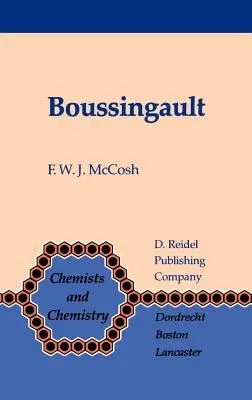 Boussingault: Chemist and Agriculturist (1984)