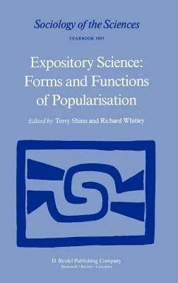 Expository Science: Forms and Functions of Popularisation (1985)