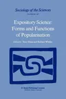 Expository Science: Forms and Functions of Popularisation (Softcover Reprint of the Original 1st 1985)