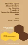 Theoretical Aspects of Band Structures and Electronic Properties of Pseudo-One-Dimensional Solids (1985)