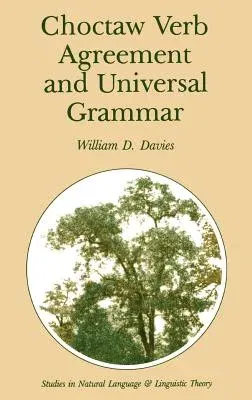 Choctaw Verb Agreement and Universal Grammar (1986)