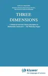 Three Dimensions: A Model of Goal and Theory Description in Mathematics Instruction -- The Wiskobas Project (1987)