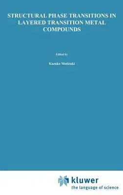 Structural Phase Transitions in Layered Transition Metal Compounds (1986)