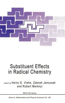 Substituent Effects in Radical Chemistry (1986)