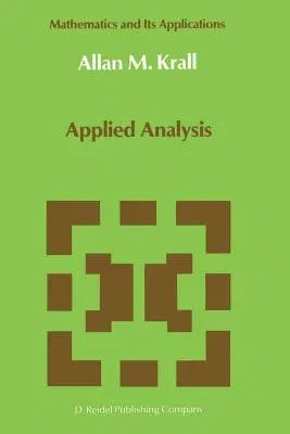 Applied Analysis (Softcover Reprint of the Original 1st 1986)