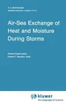 Air-Sea Exchange of Heat and Moisture During Storms (1987)