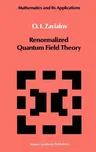 Renormalized Quantum Field Theory (1990)