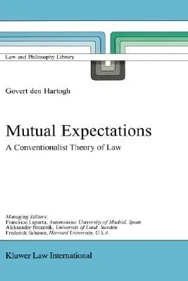 Mutual Expectations: A Conventionalist Theory of Law (2002)