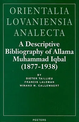 A Descriptive Bibliography of Allama Muhammad Iqbal (1877-1938)