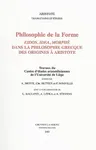 Philosophie de la Forme: Eidos, Idea, Morphe Dans La Philosophie Grecque Des Origines a Aristote