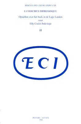 E Codicibus Impressisque: Opstellen Over Het Boek in de Lage Landen Voor Elly Cockx-Indestege III. Banden En Papier, Verzamelaars En Verzameling