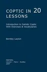 Coptic in 20 Lessons: Introduction to Sahidic Coptic with Exercises & Vocabularies