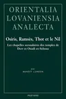 Osiris, Ramses, Thot Et Le Nil: Les Chapelles Secondaires Des Temples de Derr Et Ouadi Es-Seboua