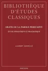 Oratio Ou La Parole Persuasive: Etude Semantique Et Pragmatique