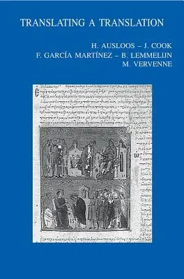 Translating a Translation: The LXX and Its Modern Translations in the Context of Early Judaism