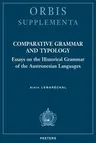 Comparative Grammar and Typology: Essays on the Historical Grammar of the Austronesian Languages