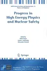 Progress in High-Energy Physics and Nuclear Safety (2009)