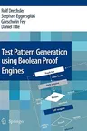 Test Pattern Generation Using Boolean Proof Engines (2009)