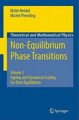 Non-Equilibrium Phase Transitions: Volume 2: Ageing and Dynamical Scaling Far from Equilibrium (2010)