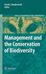 Management and the Conservation of Biodiversity (2010)