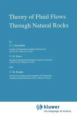 Theory of Fluid Flows Through Natural Rocks